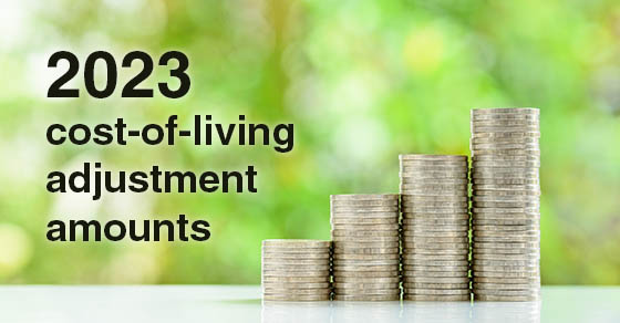 2023 cost of living adjustment amounts