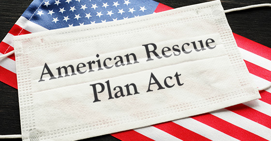 The American Rescue Plan Act provides sweeping relief measures for eligible families and businesses Image