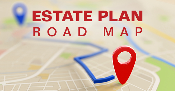 Companion piece: Create a “road map” for your estate plan Image