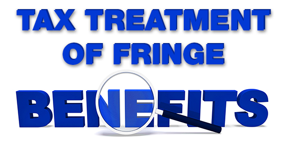 All fringe benefits aren’t created equal for tax purposes Image