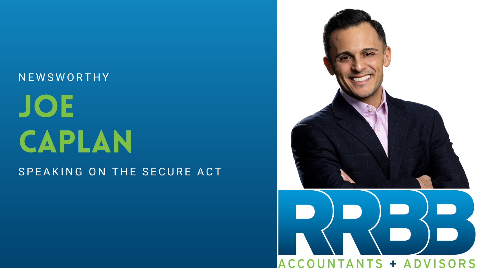Joe Caplan to Speak on SECURE 2.0 for The Jewish Federation of Somerset, Hunterdon & Warren Counties Business Networking Group Image
