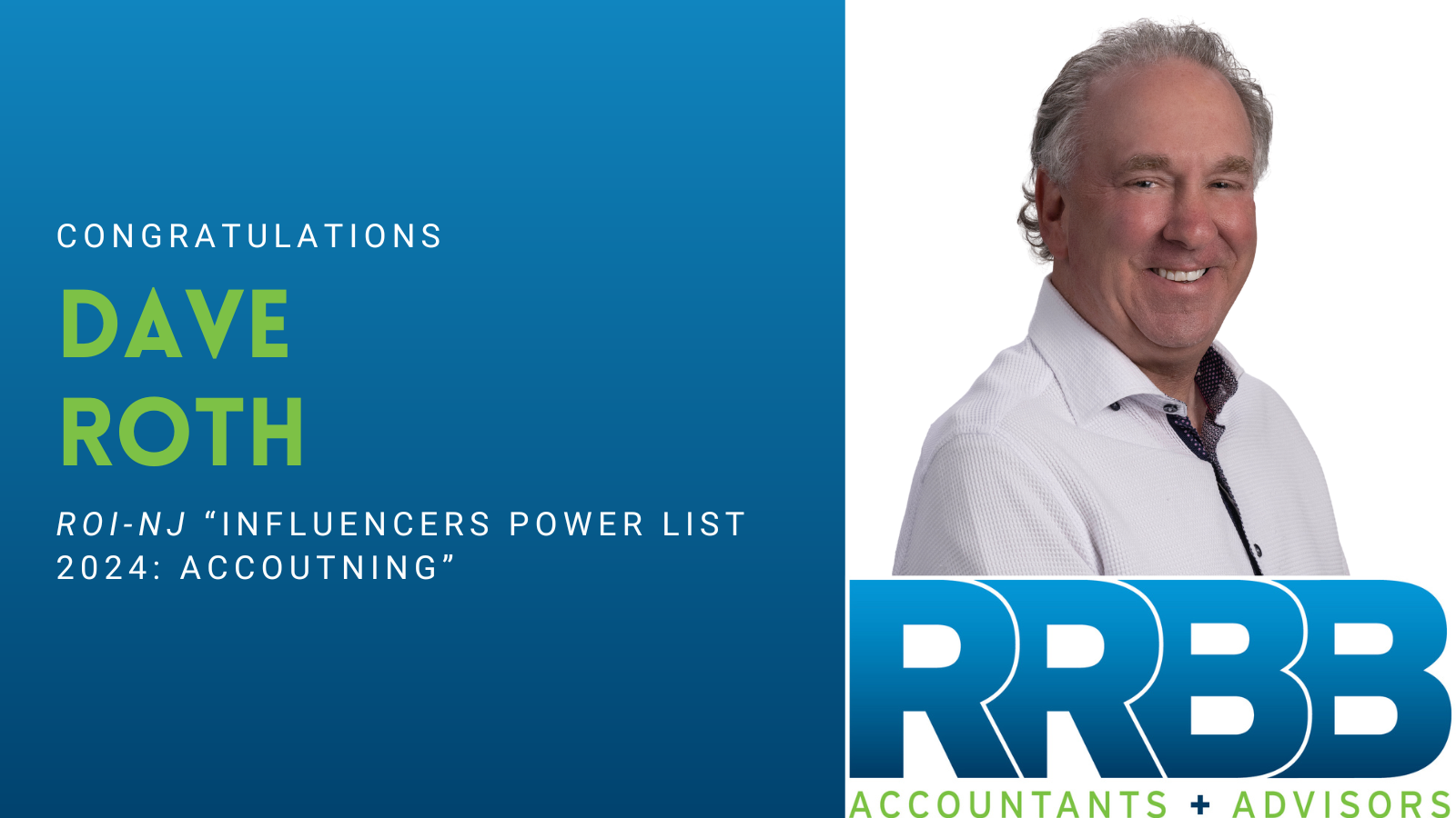 Dave Roth Listed in ROI-NJ’s “Influencers Power List 2024: Accounting” Image